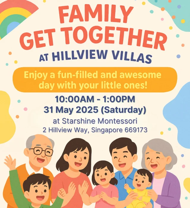 🎉 Join us for a heartwarming Family Day Celebration happening next Saturday, 31 May, from 10am to 1pm at Starshine Montessori, 2 Hillview Way! We’re excited to welcome Ms Low Yen Ling as our special guest! 🇸🇬💫

Expect a fun-filled morning of:
🍽 Free Lunch
🎲 Activities & Games
🎁 Goodie Bags & Lucky Draw
👨‍👩‍👧‍👦 Quality family bonding time

✨ Free Entry – Registration required!
Scan the QR code or register here 👉 https://www.onepa.gov.sg/events/family-get-together-hillview-villas-23000831

Let’s celebrate connection and community together. See you there! 🌈💖

#FamilyDay #StarshineMontessori #HillviewVillas #BukitGombak #CommunityEvent #FreeEventSG #PreschoolLife #FamilyBonding #SGFamilies